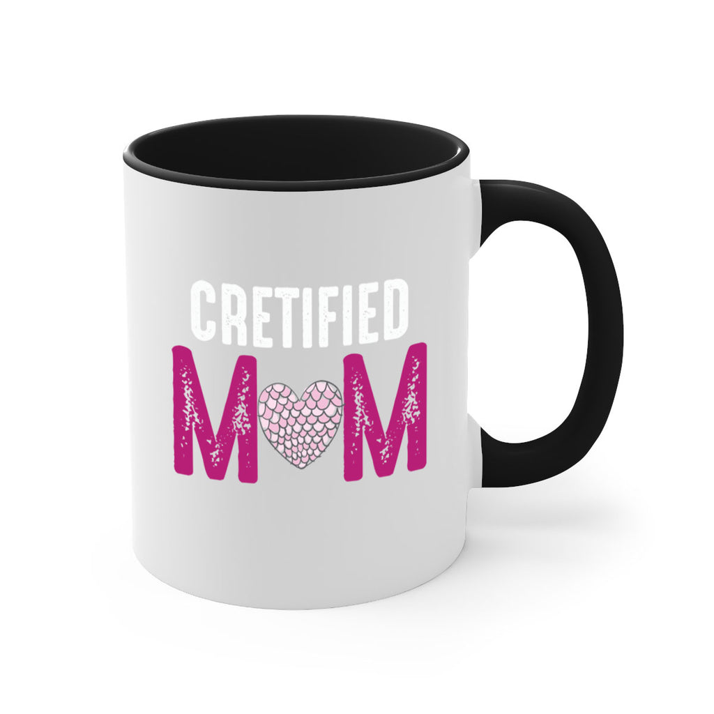 cretified mom 191#- mom-Mug / Coffee Cup