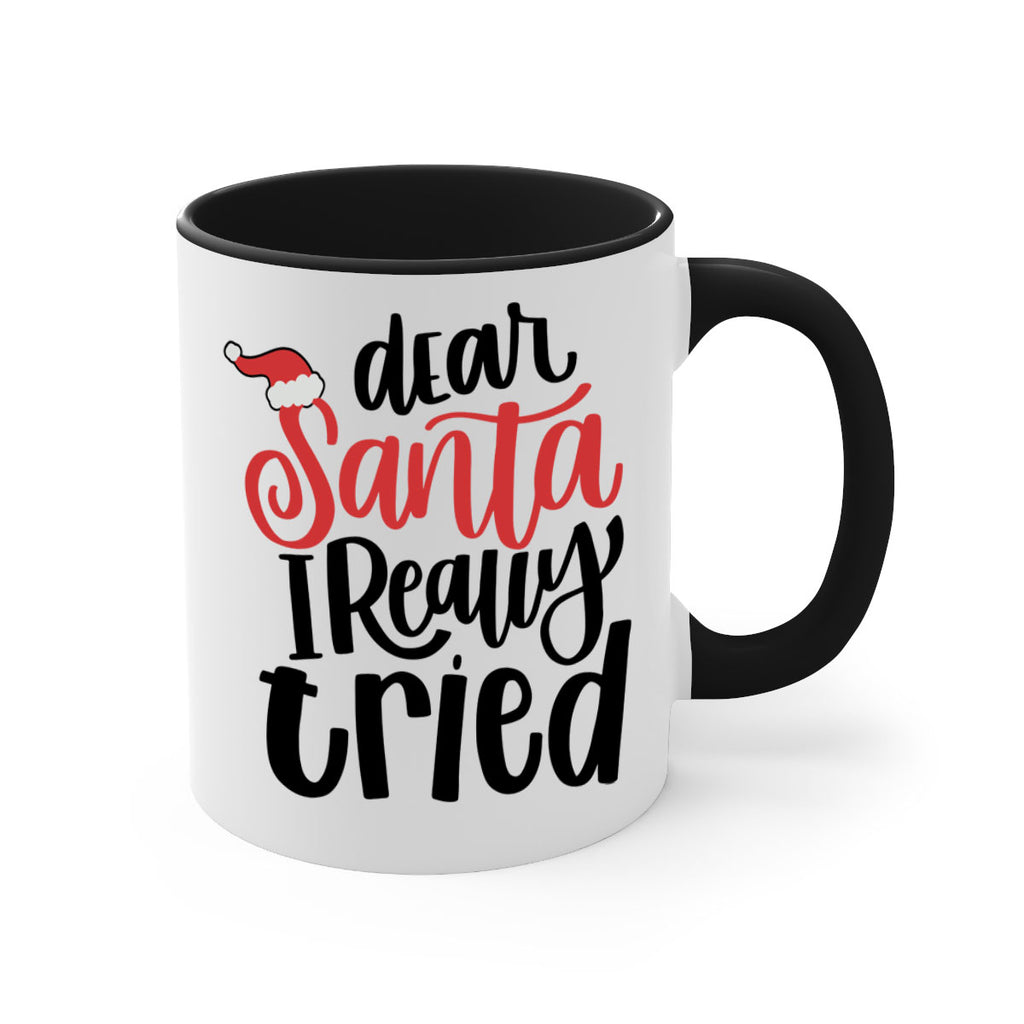 dear santa i really tried 161#- christmas-Mug / Coffee Cup