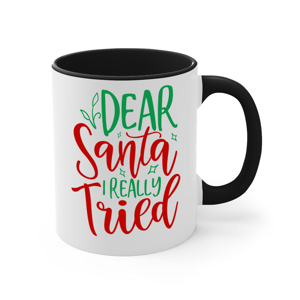 dear santa i really tried style 154#- christmas-Mug / Coffee Cup