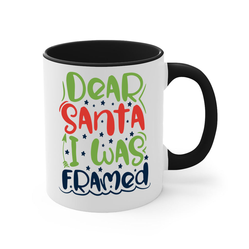 dear santa i was framedd 280#- christmas-Mug / Coffee Cup