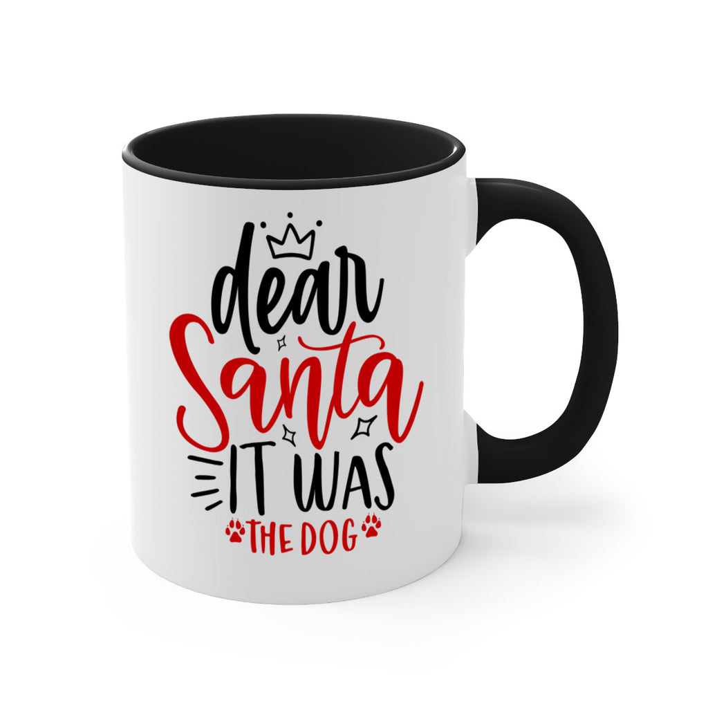 dear santa it was the dog style 171#- christmas-Mug / Coffee Cup