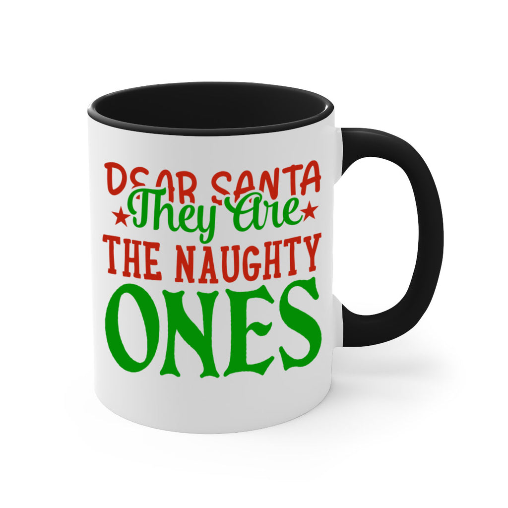 dear santa they are the naughty ones 343#- christmas-Mug / Coffee Cup