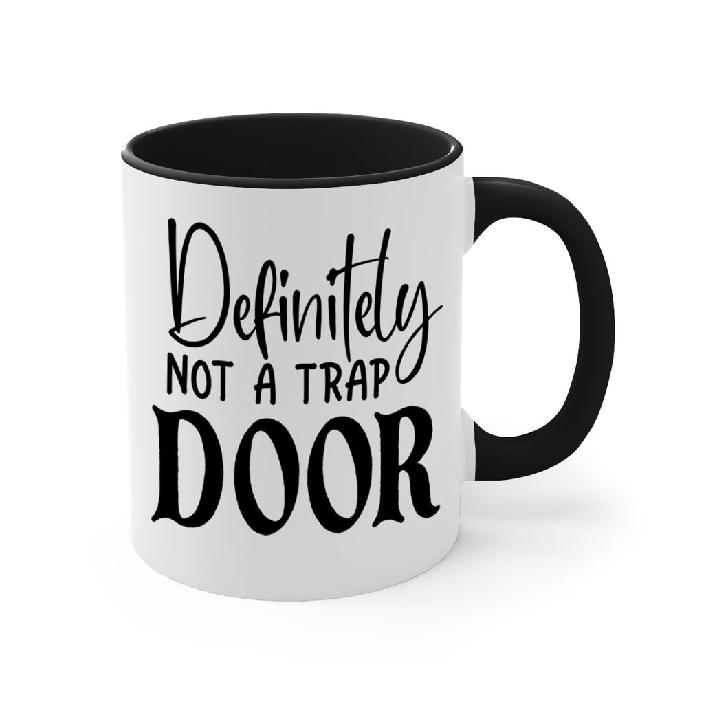 definitely not a trap door 77#- home-Mug / Coffee Cup