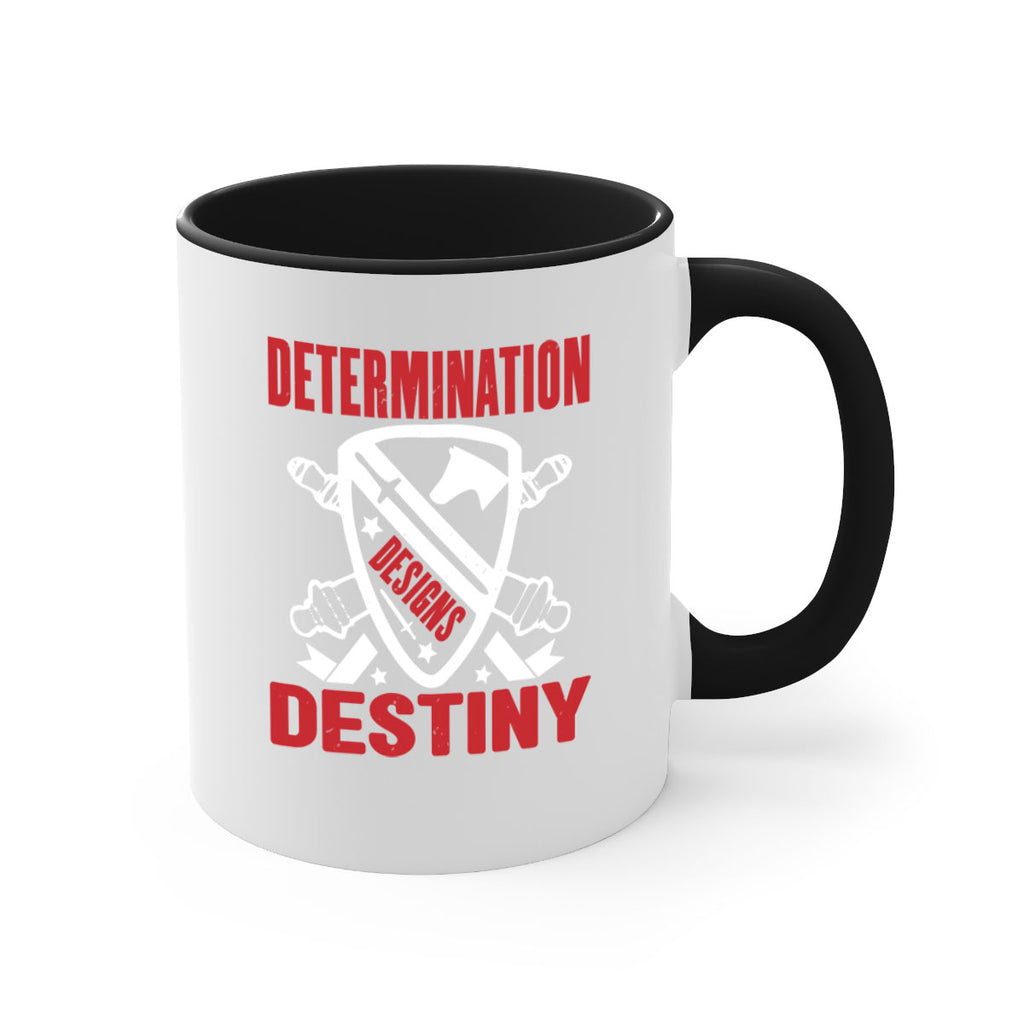 determination is destiny Style 29#- 4th Of July-Mug / Coffee Cup