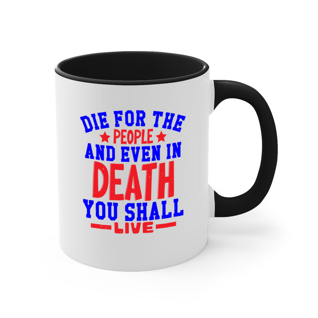 die for the people Style 77#- 4th Of July-Mug / Coffee Cup