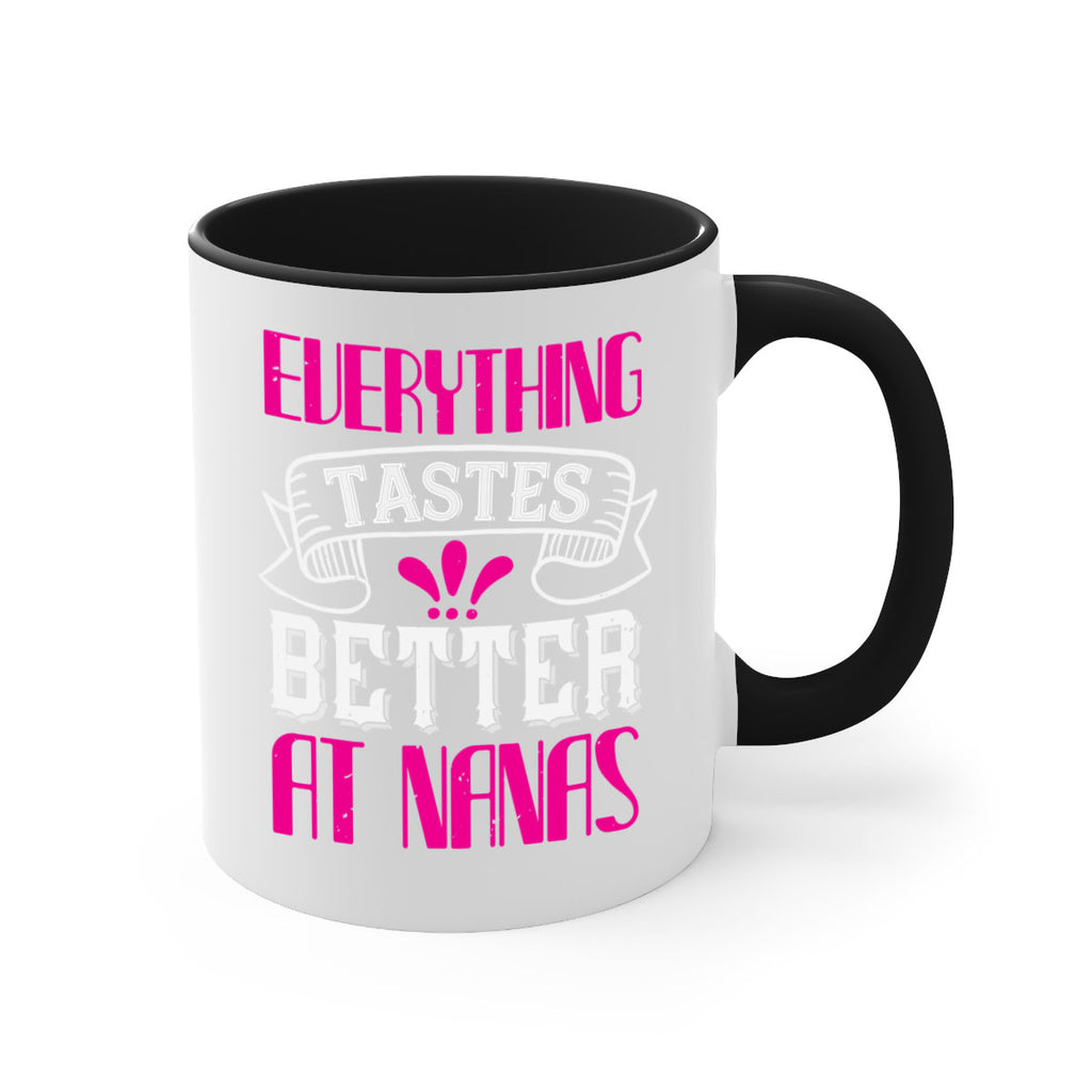 everything tastes better at nanas 107#- grandma-Mug / Coffee Cup