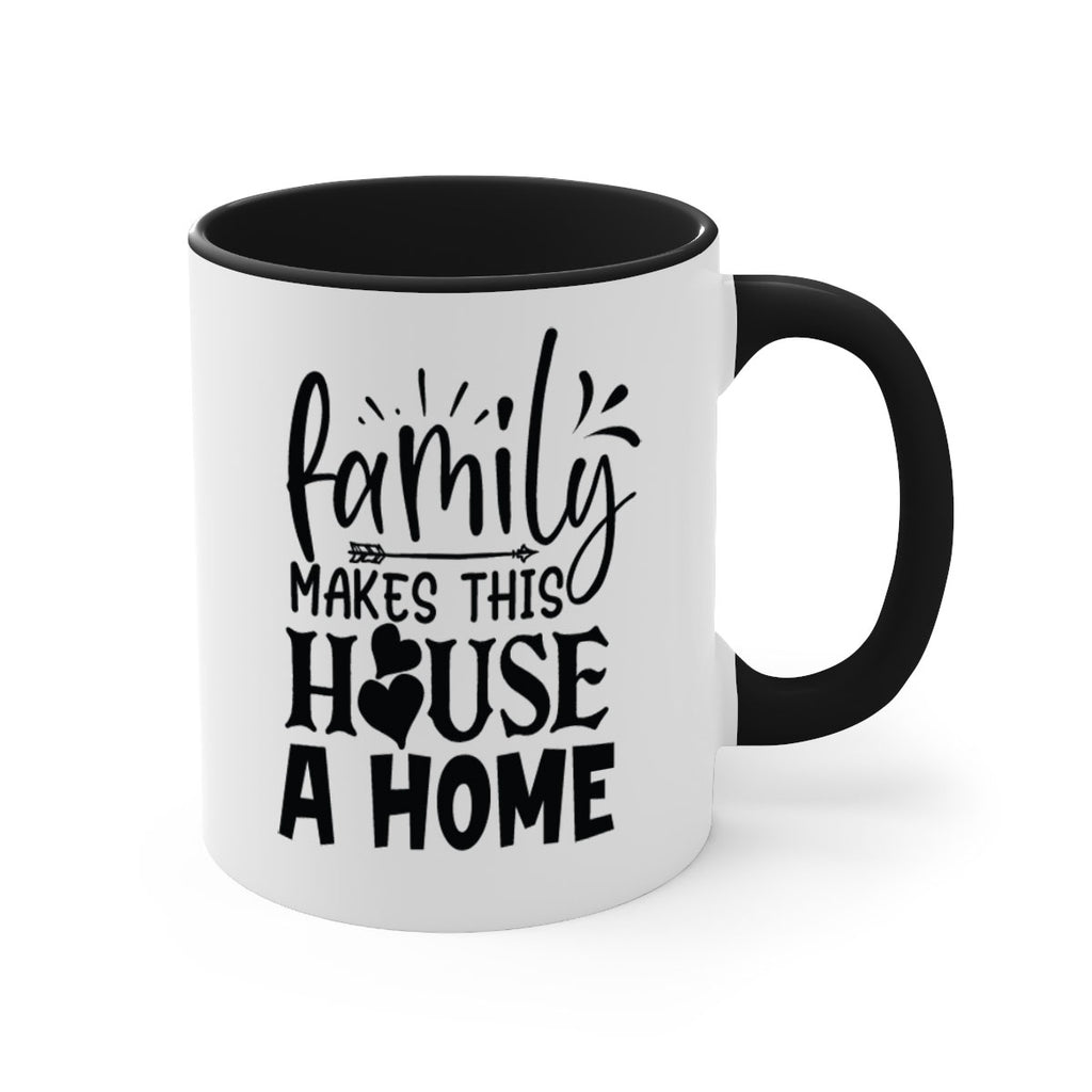 family makes this house a home 36#- Family-Mug / Coffee Cup