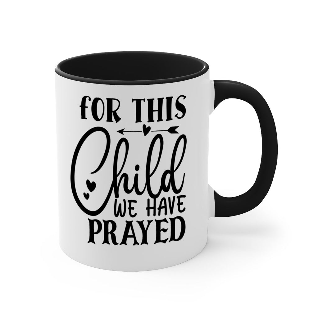 for this child we have prayed Style 265#- baby2-Mug / Coffee Cup