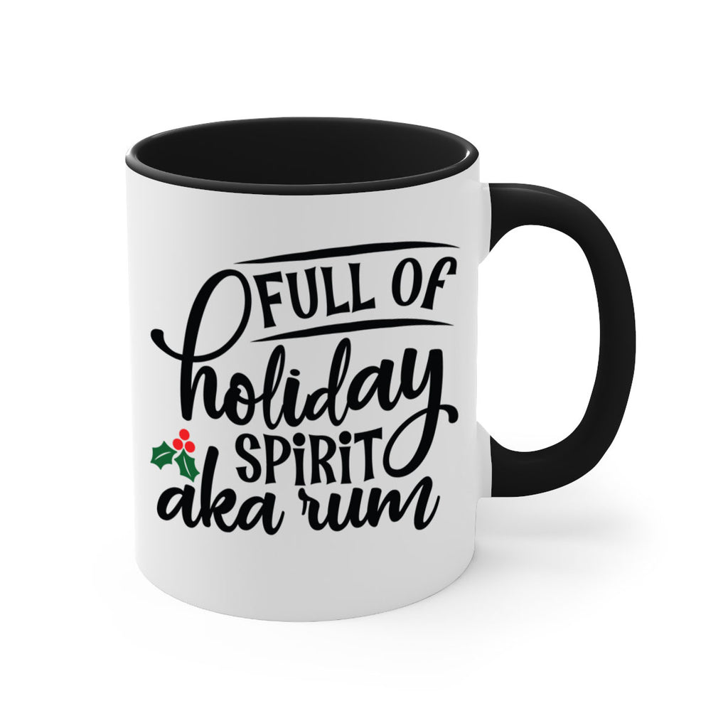 full of holiday spirit aka rum style 223#- christmas-Mug / Coffee Cup