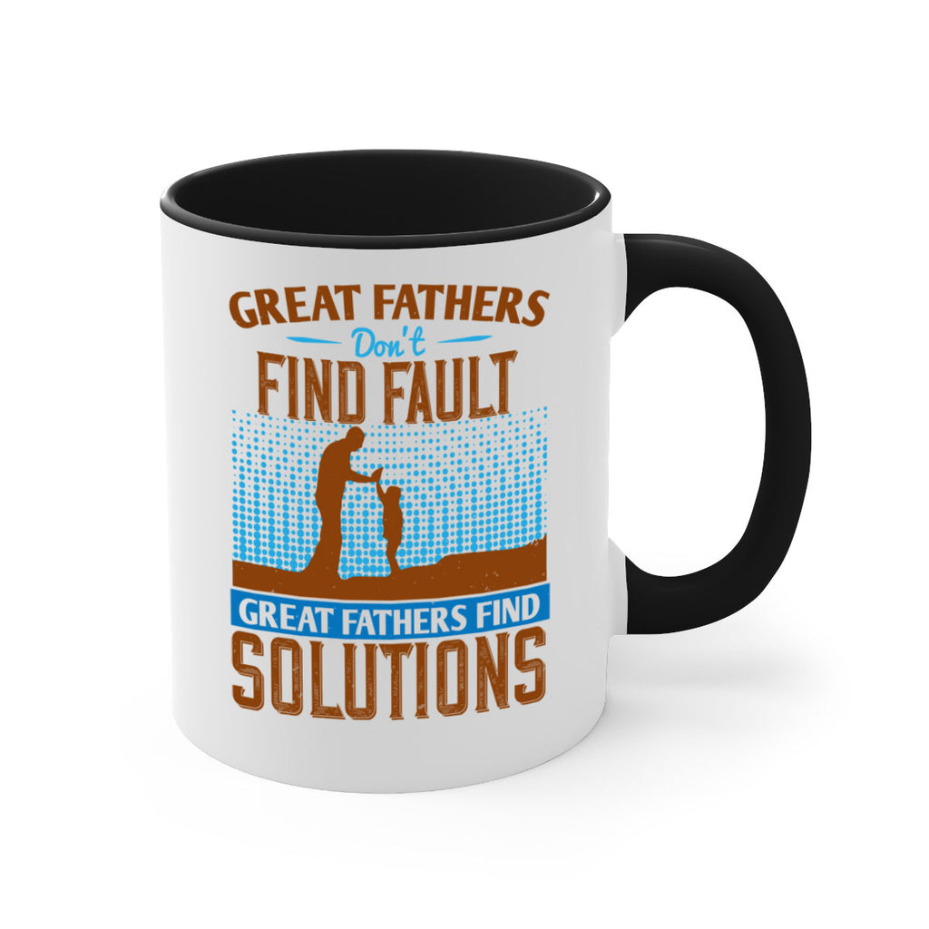 great fathers don’t find fault great fathers find solutions 258#- fathers day-Mug / Coffee Cup