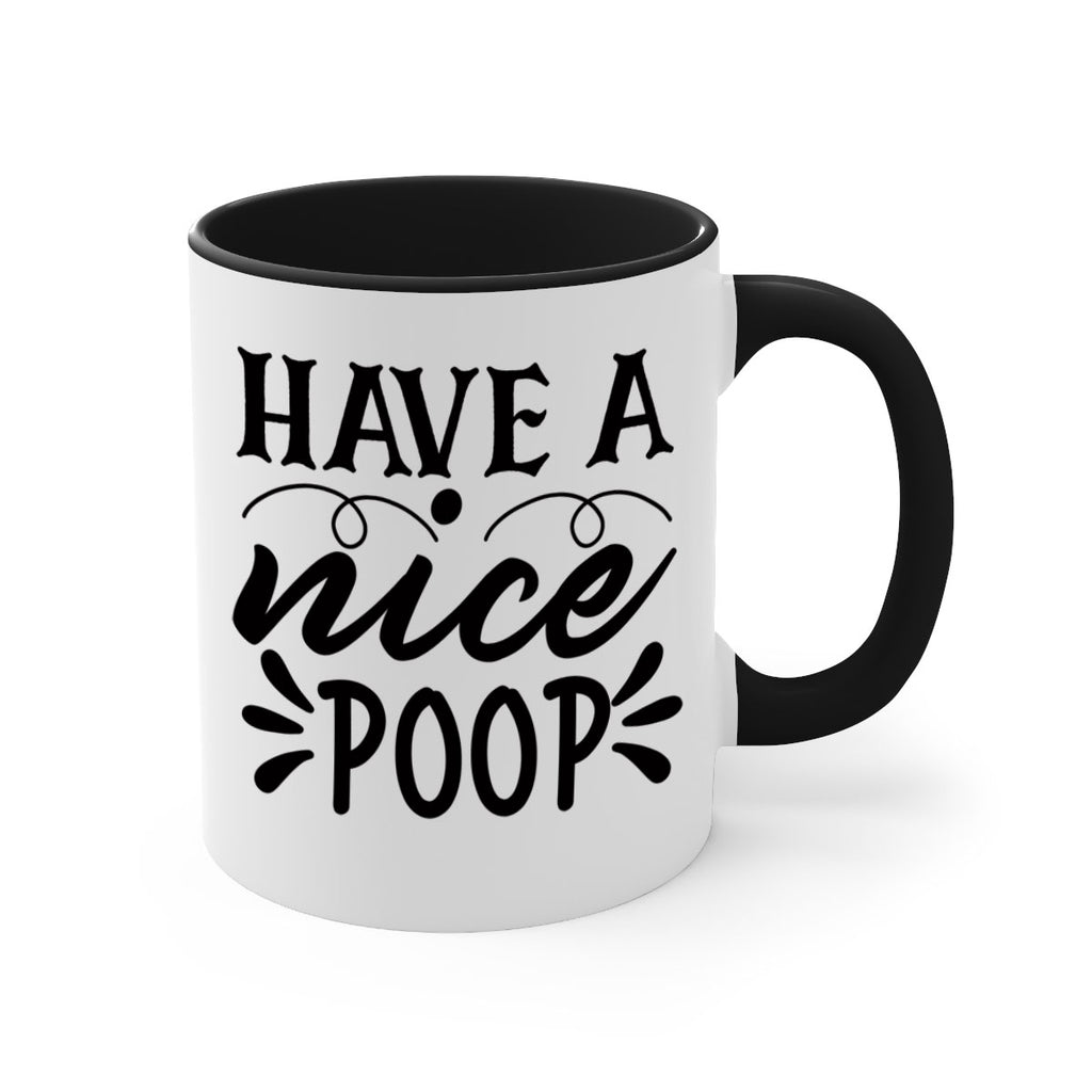 have a nice poop 74#- bathroom-Mug / Coffee Cup