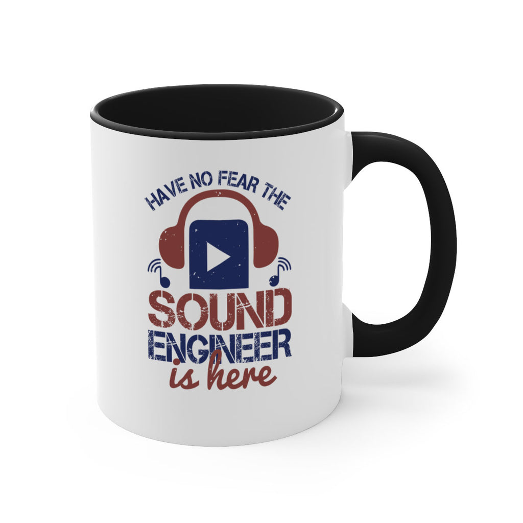 have no fear the sound engineer is here Style 54#- engineer-Mug / Coffee Cup