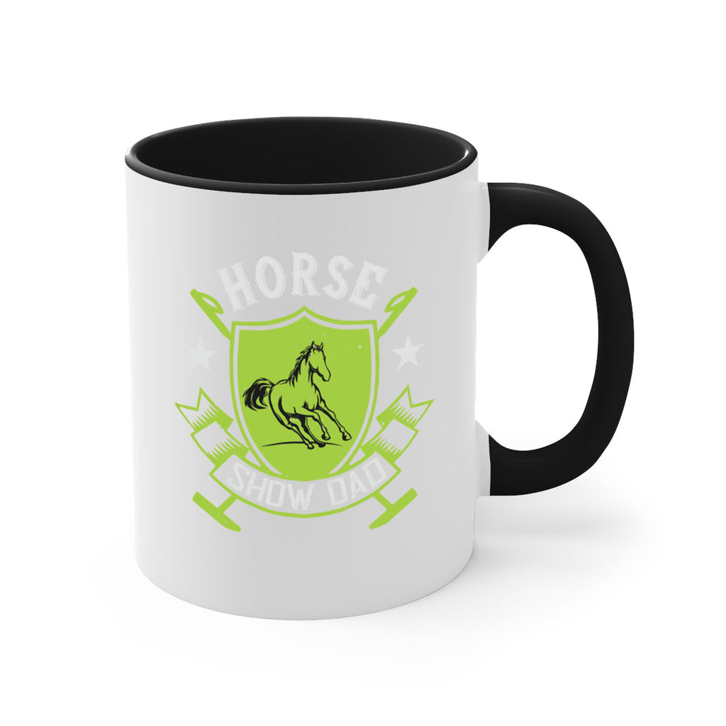 horse show dad Style 48#- horse-Mug / Coffee Cup