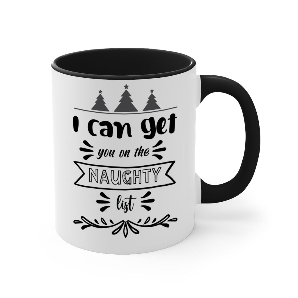 i can get you on the naughty list style 319#- christmas-Mug / Coffee Cup