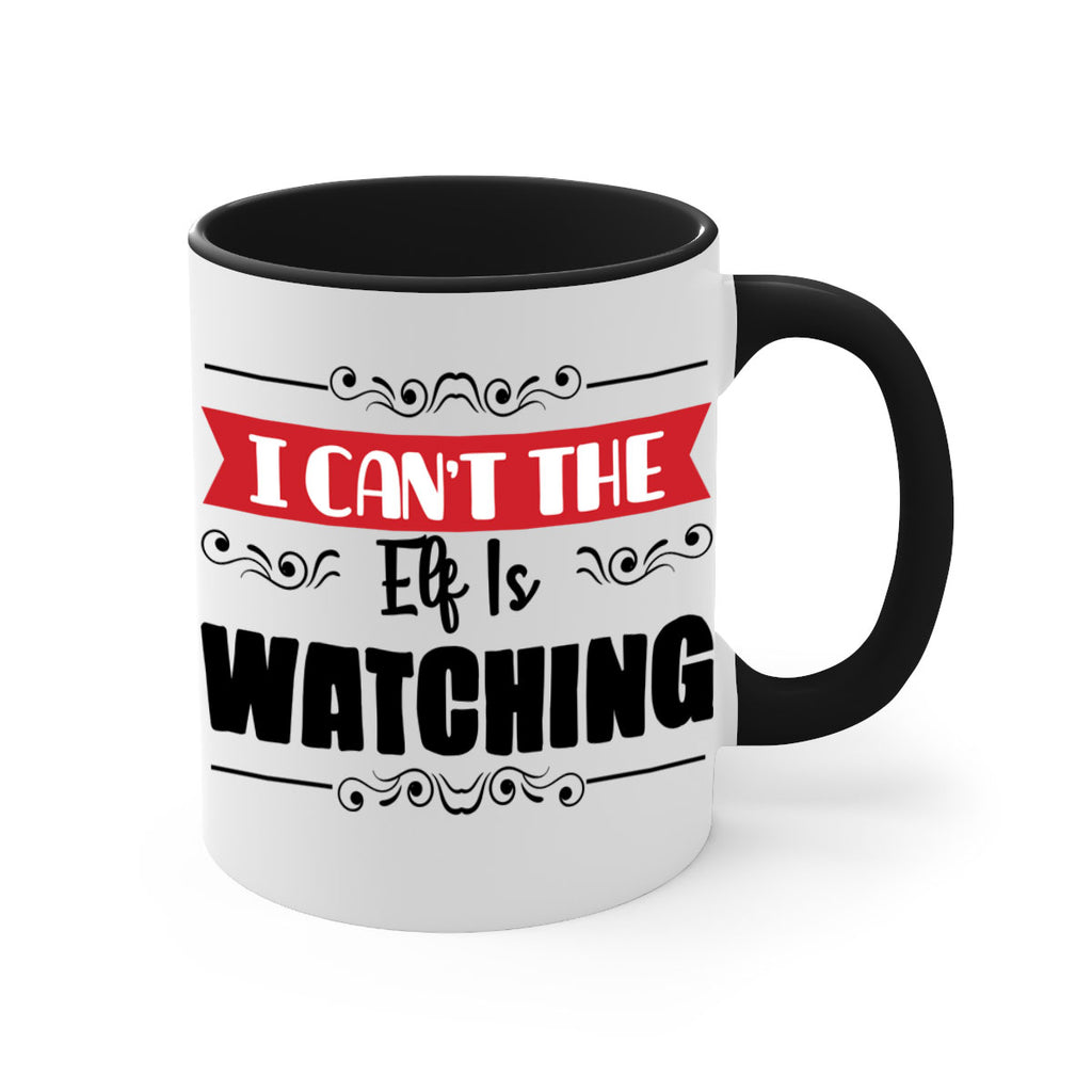 i can t the elf is watching style 320#- christmas-Mug / Coffee Cup