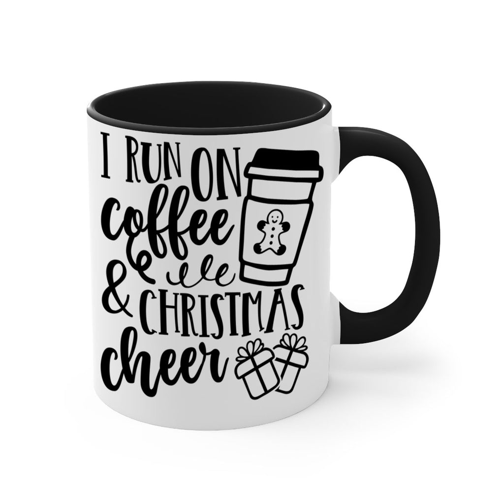 i run on coffee and christmas cheer style 344#- christmas-Mug / Coffee Cup