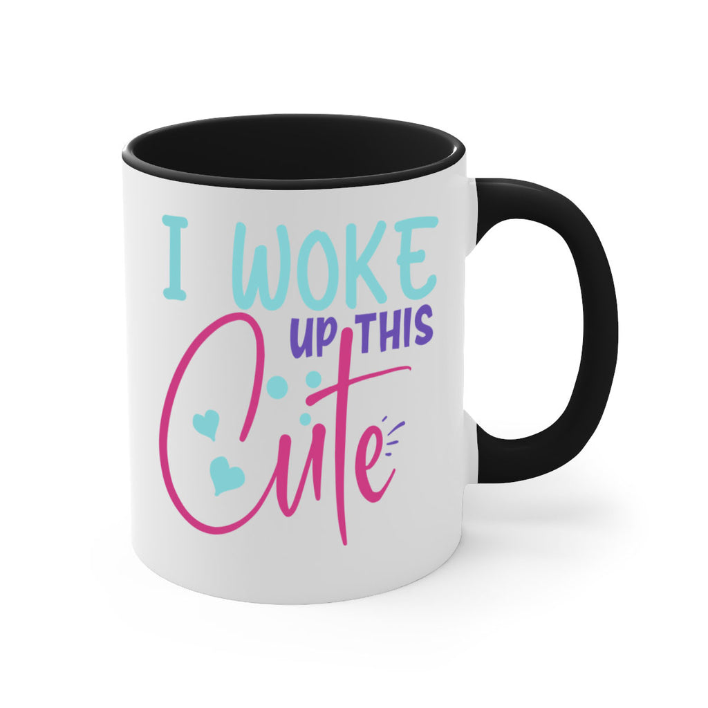 i woke up this cute Style 244#- baby2-Mug / Coffee Cup