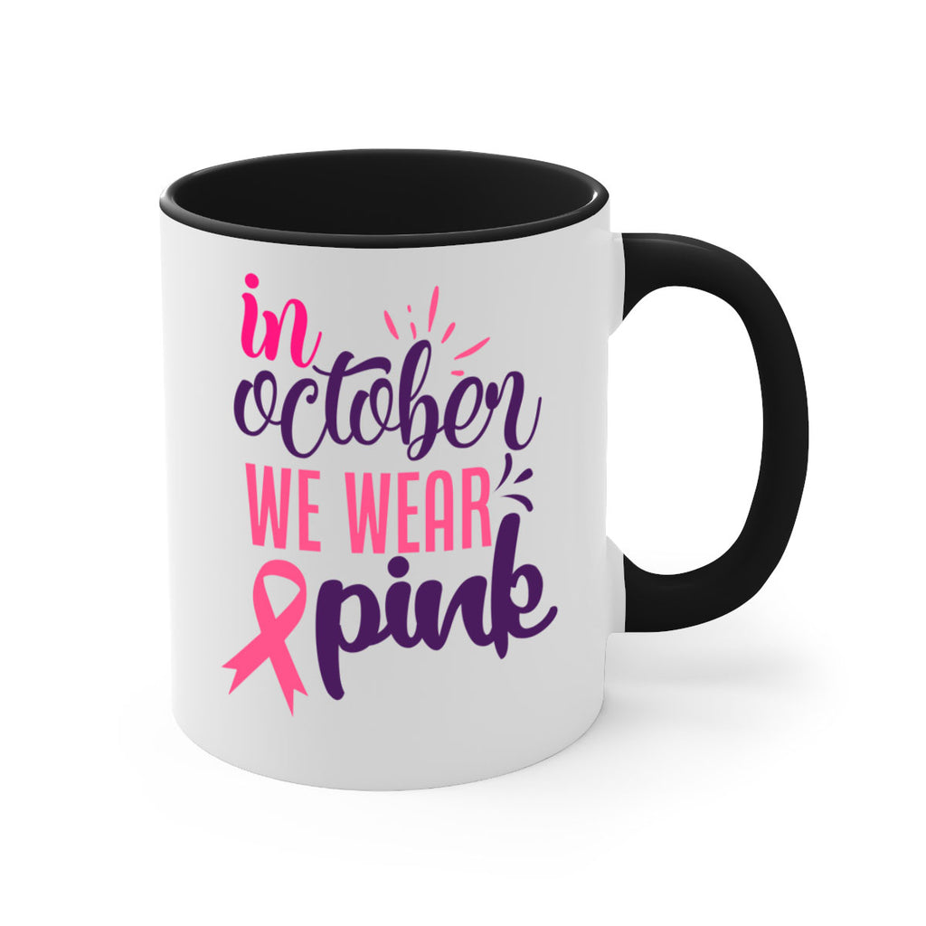 in october we wear pink Style 9#- breast cancer-Mug / Coffee Cup