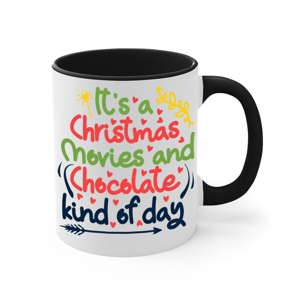 it’s a christmas movies and chocolate kind of dayy 248#- christmas-Mug / Coffee Cup