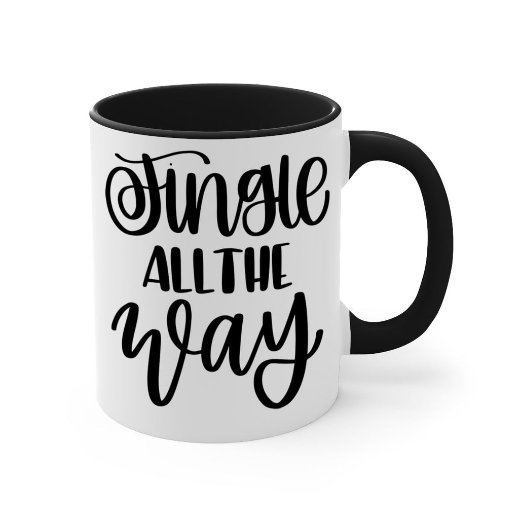 jingle all the way 113#- christmas-Mug / Coffee Cup