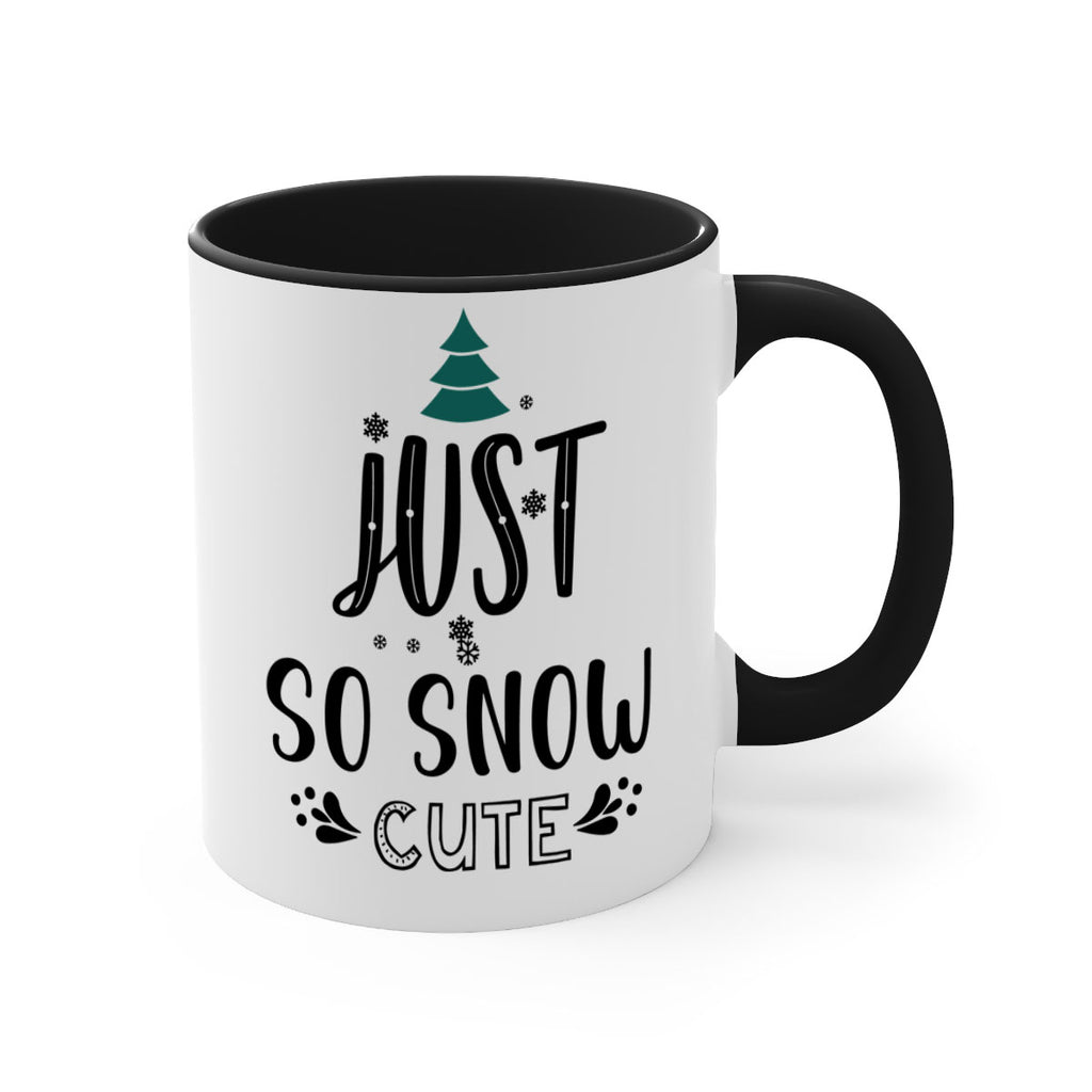 just so snow cute style 422#- christmas-Mug / Coffee Cup