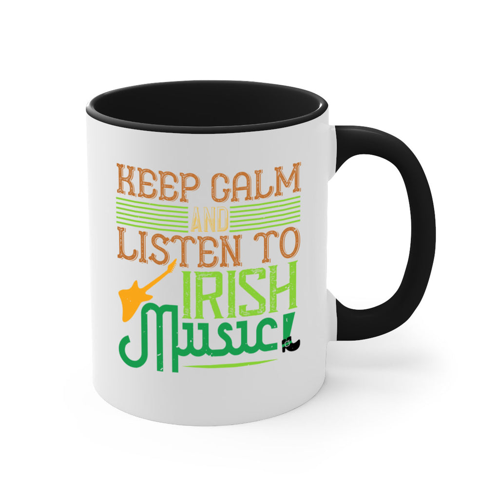 keep calm and listen to irish music Style 125#- St Patricks Day-Mug / Coffee Cup