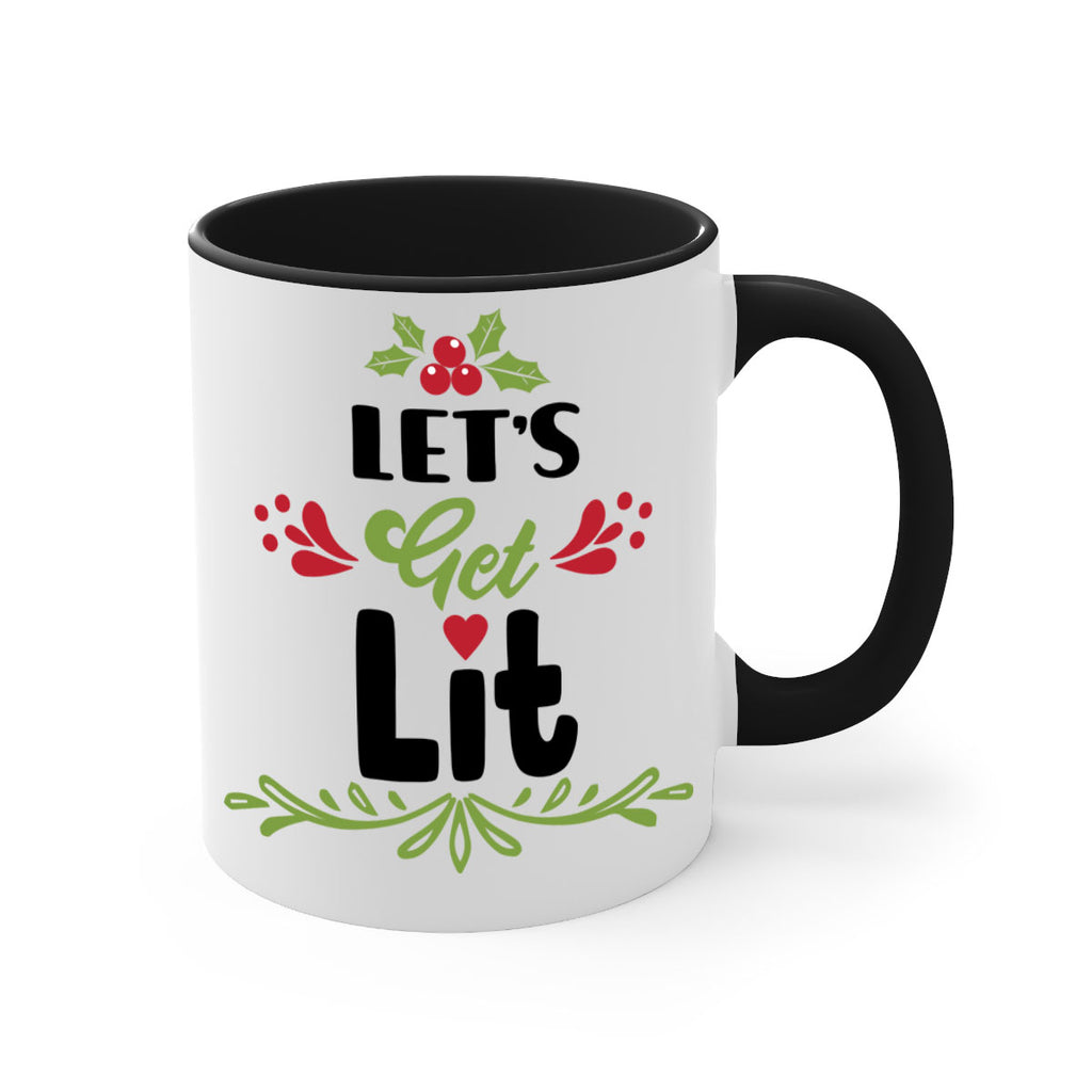 let s get lit style 438#- christmas-Mug / Coffee Cup