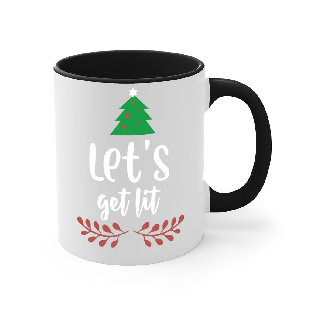 let's get lit style 441#- christmas-Mug / Coffee Cup