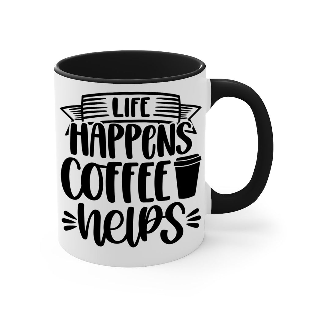 life happens coffee helps 75#- coffee-Mug / Coffee Cup