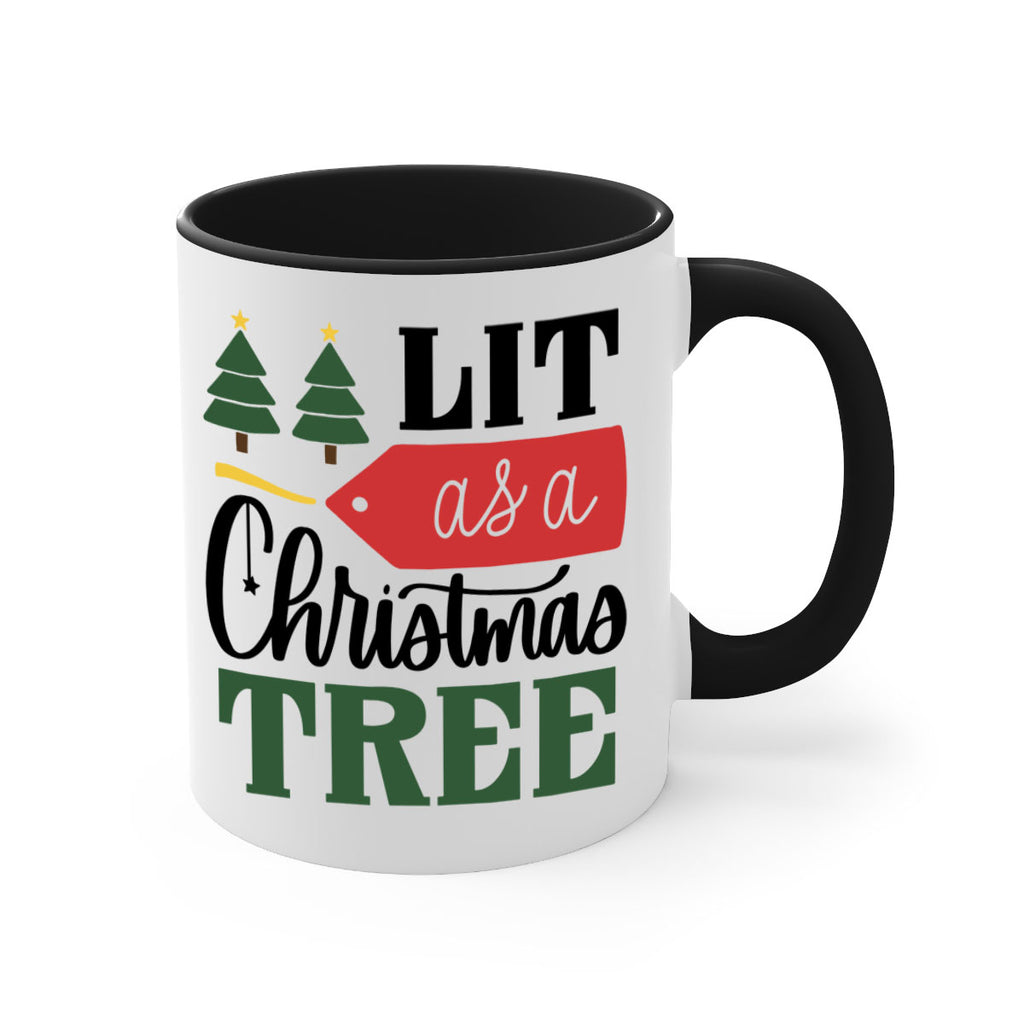 lit as a christmas tree 103#- christmas-Mug / Coffee Cup