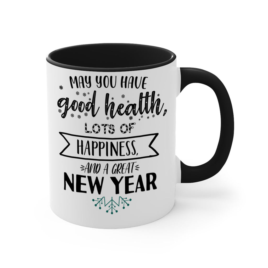 may you have good health, lots of happiness, and a great new year style 458#- christmas-Mug / Coffee Cup