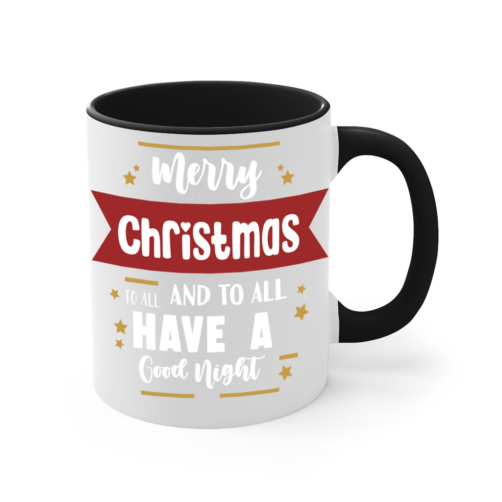 merry christmas to all and to all have a good night style 503#- christmas-Mug / Coffee Cup