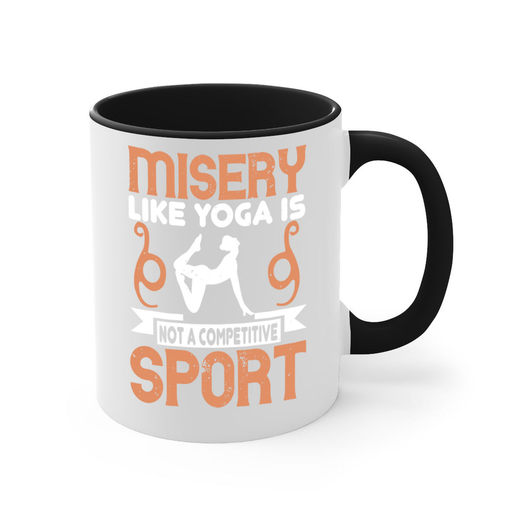 misery like yoga is not a competitive sport 70#- yoga-Mug / Coffee Cup