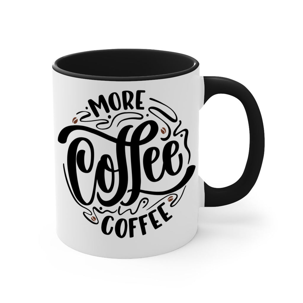 more coffee coffee 63#- coffee-Mug / Coffee Cup