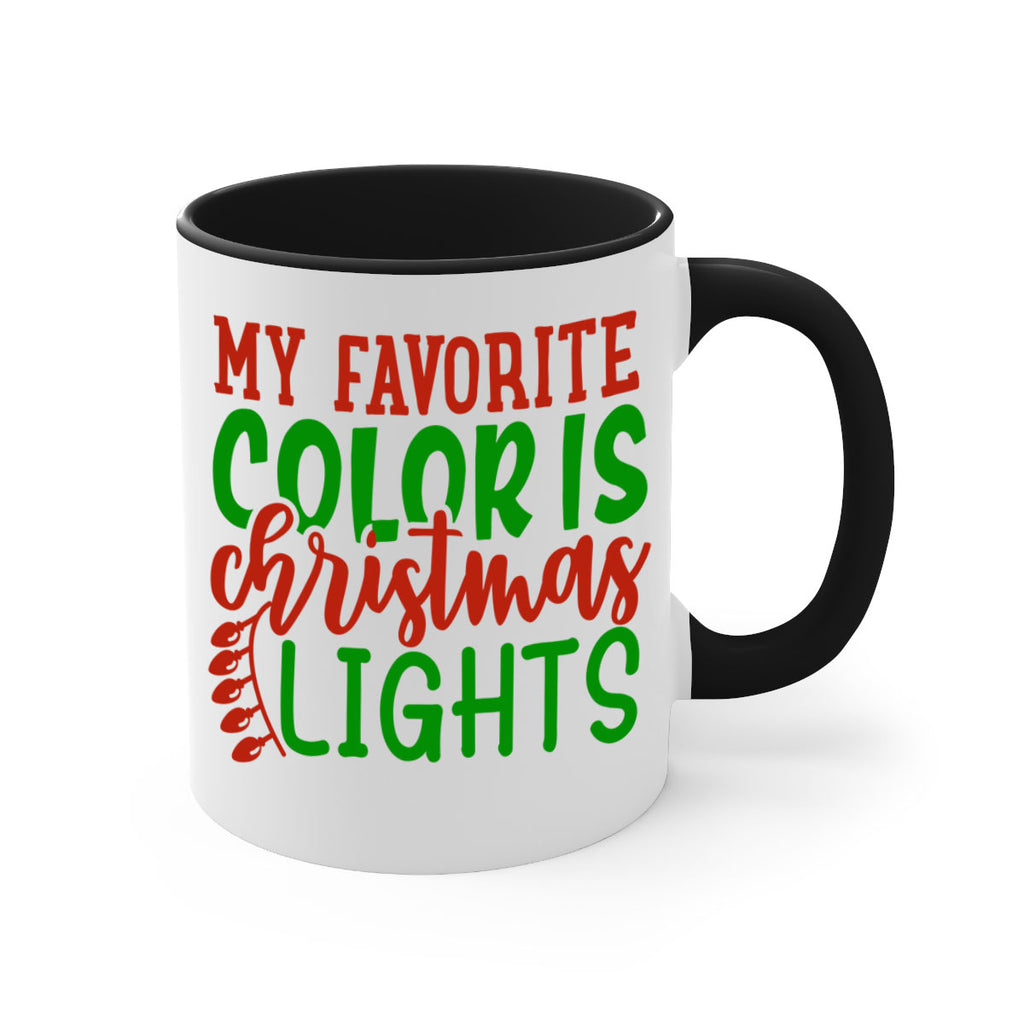 my favorite color is christmas lights 331#- christmas-Mug / Coffee Cup