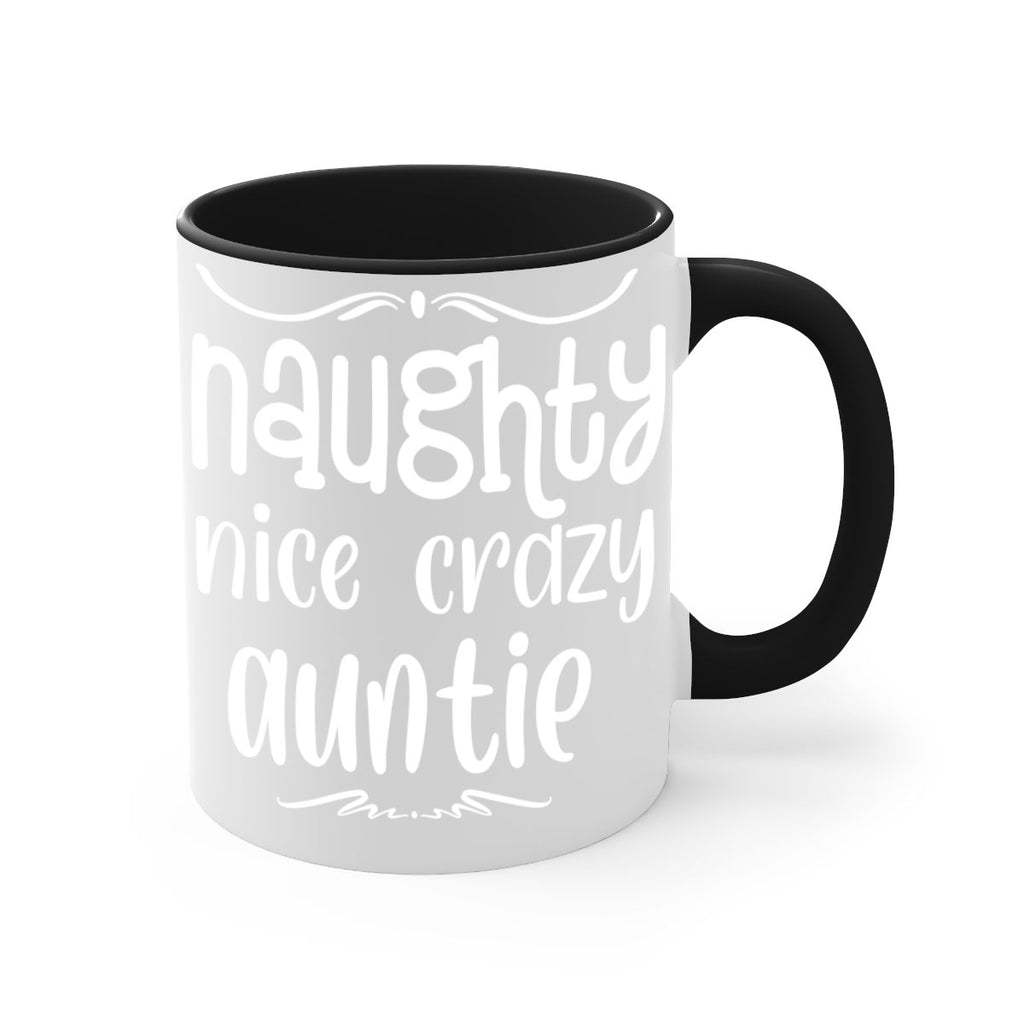 naughty nice crazy auntie style 532#- christmas-Mug / Coffee Cup