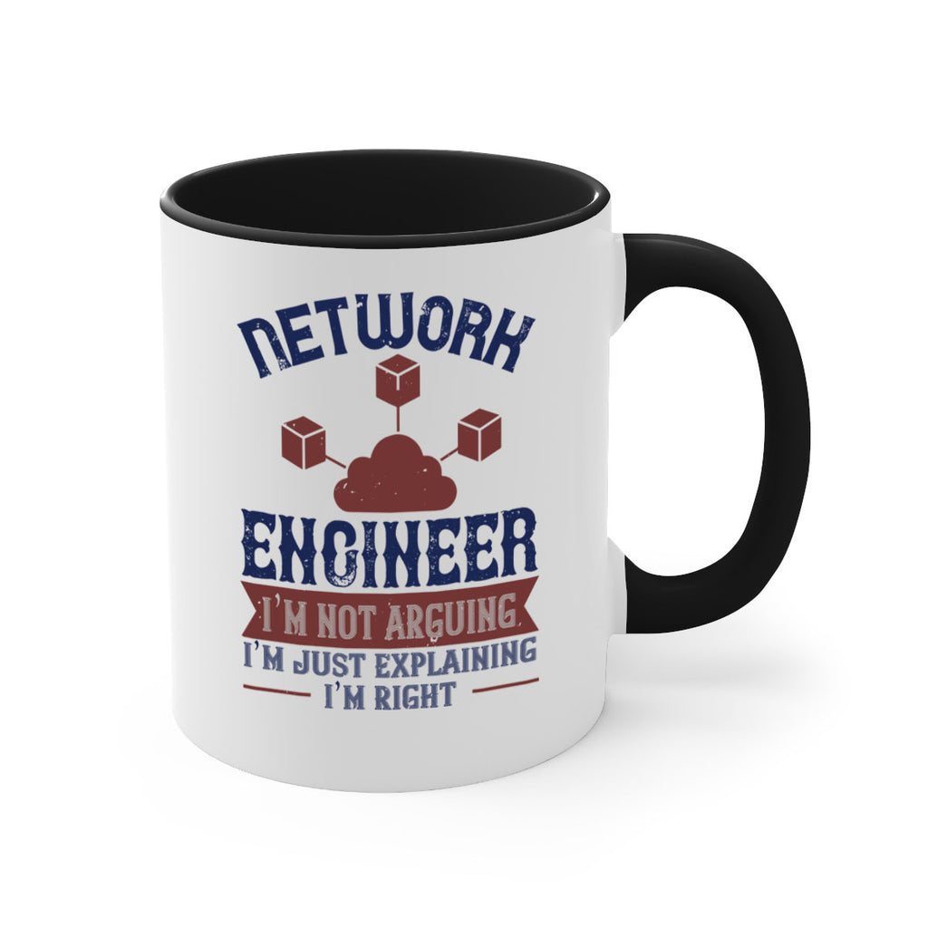 network engineer I am not arguing Im just explaining im right Style 42#- engineer-Mug / Coffee Cup