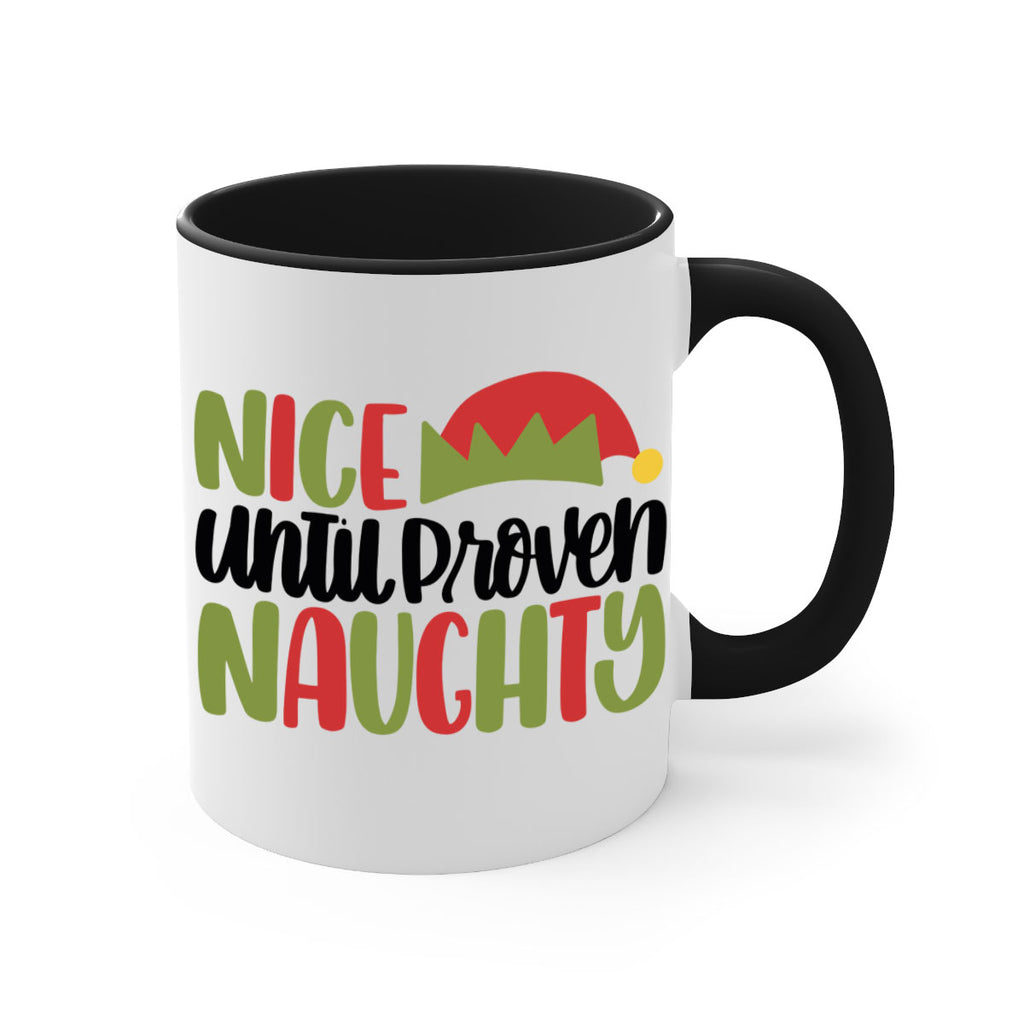 nice until proven naughty 76#- christmas-Mug / Coffee Cup