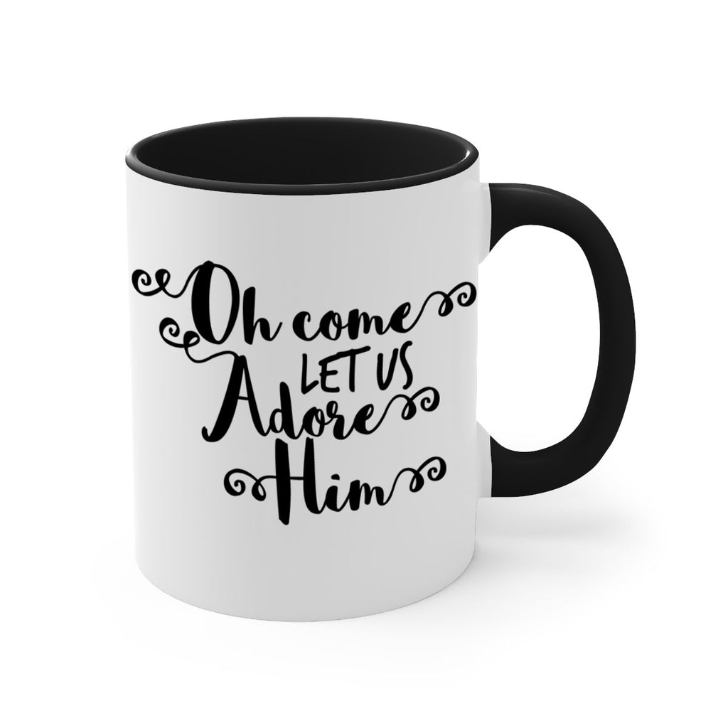 oh come let us adore him style 552#- christmas-Mug / Coffee Cup