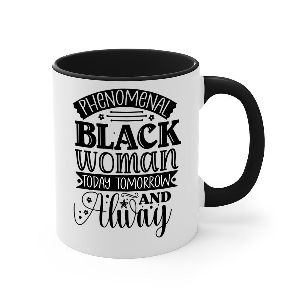 phenomenal black woman today tomorrow and always Style 16#- Black women - Girls-Mug / Coffee Cup