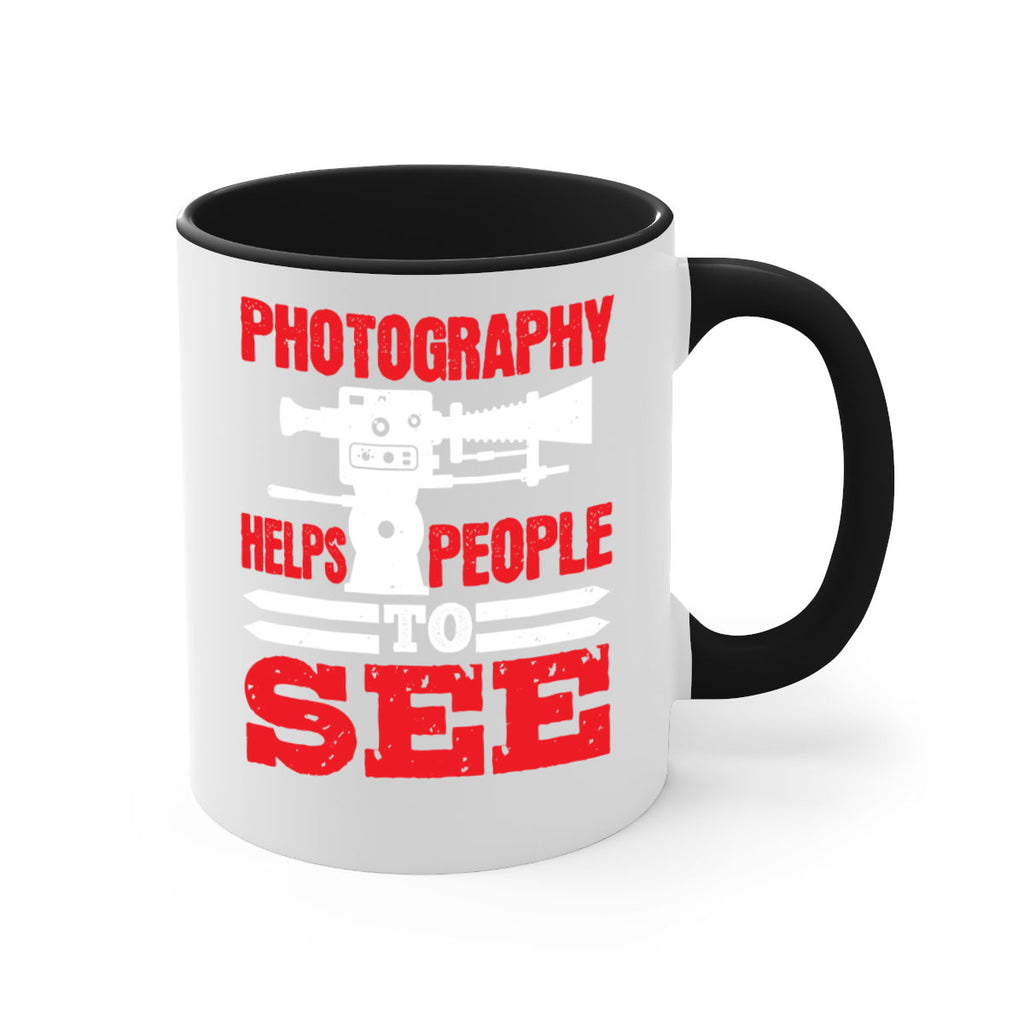 photography helps people to see 23#- photography-Mug / Coffee Cup
