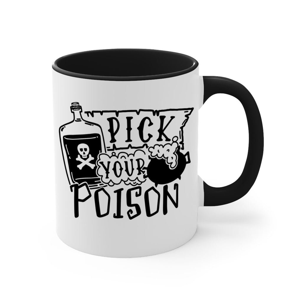 pick your poison 32#- halloween-Mug / Coffee Cup