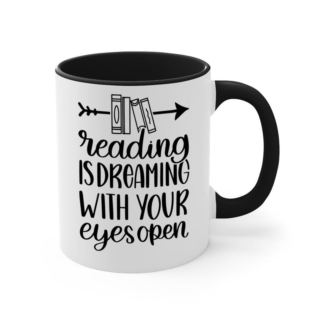 reading is dreaming with your eyes open 31#- Reading - Books-Mug / Coffee Cup
