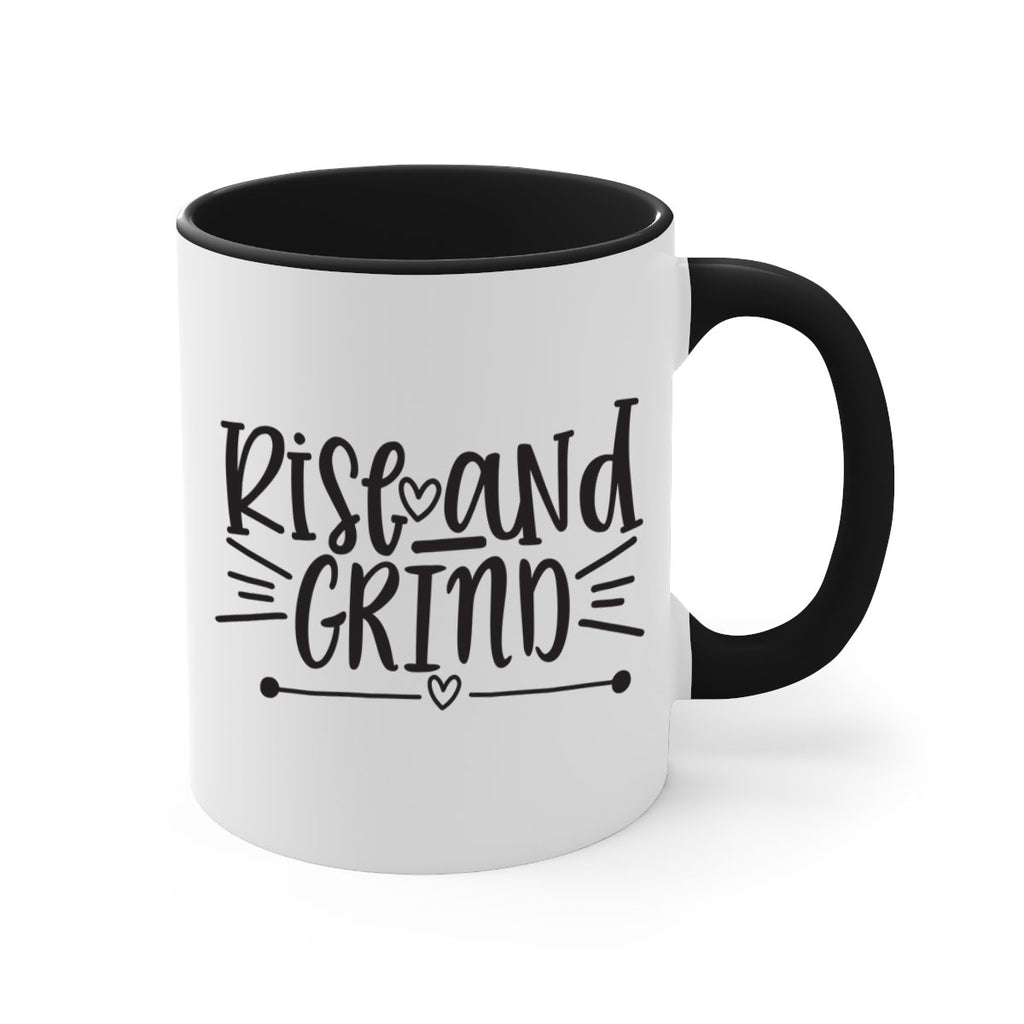 rise and grind 368#- mom-Mug / Coffee Cup