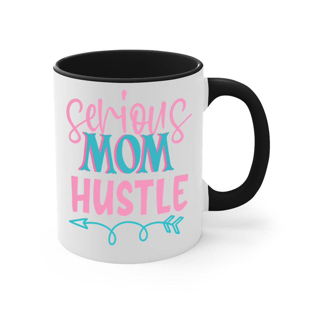 serious mom hustle 325#- mom-Mug / Coffee Cup