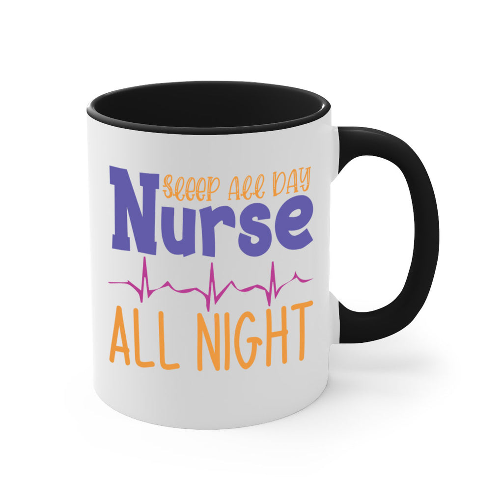 sleep all day nurse all night Style Style 34#- nurse-Mug / Coffee Cup