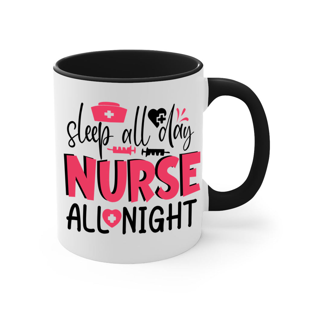 sleep all day nurse all night Style Style 35#- nurse-Mug / Coffee Cup