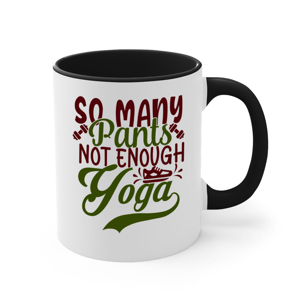 so many pants not enough yoga 21#- gym-Mug / Coffee Cup