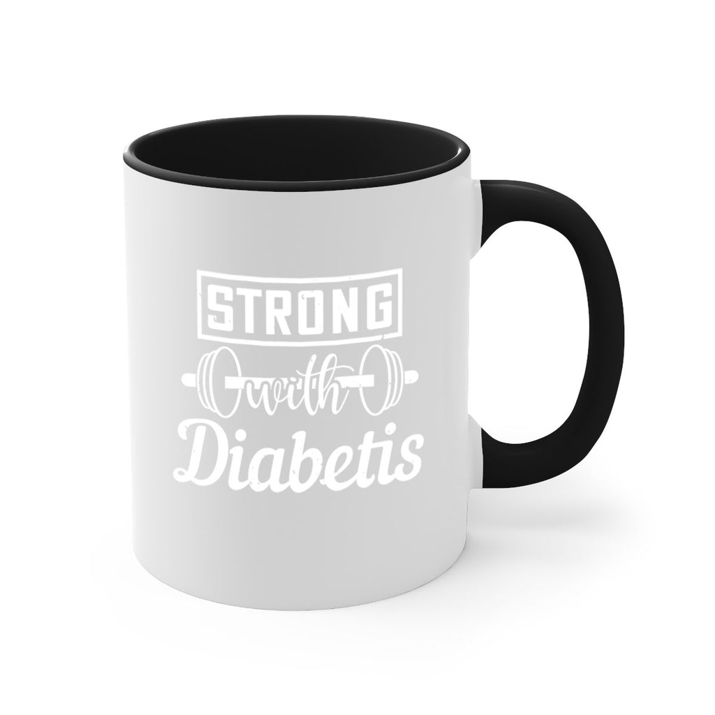strog with diabetis Style 11#- diabetes-Mug / Coffee Cup