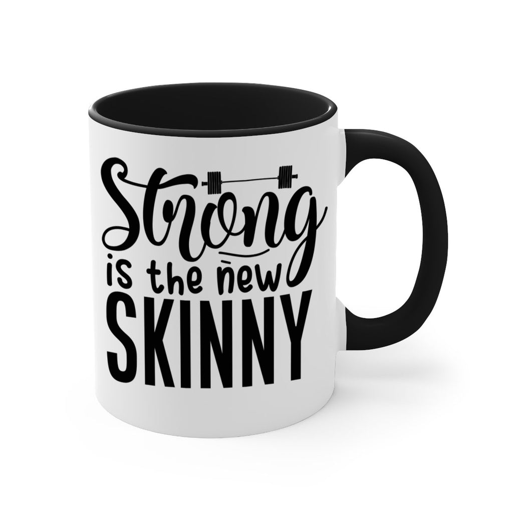 strong is the new skinny 11#- gym-Mug / Coffee Cup